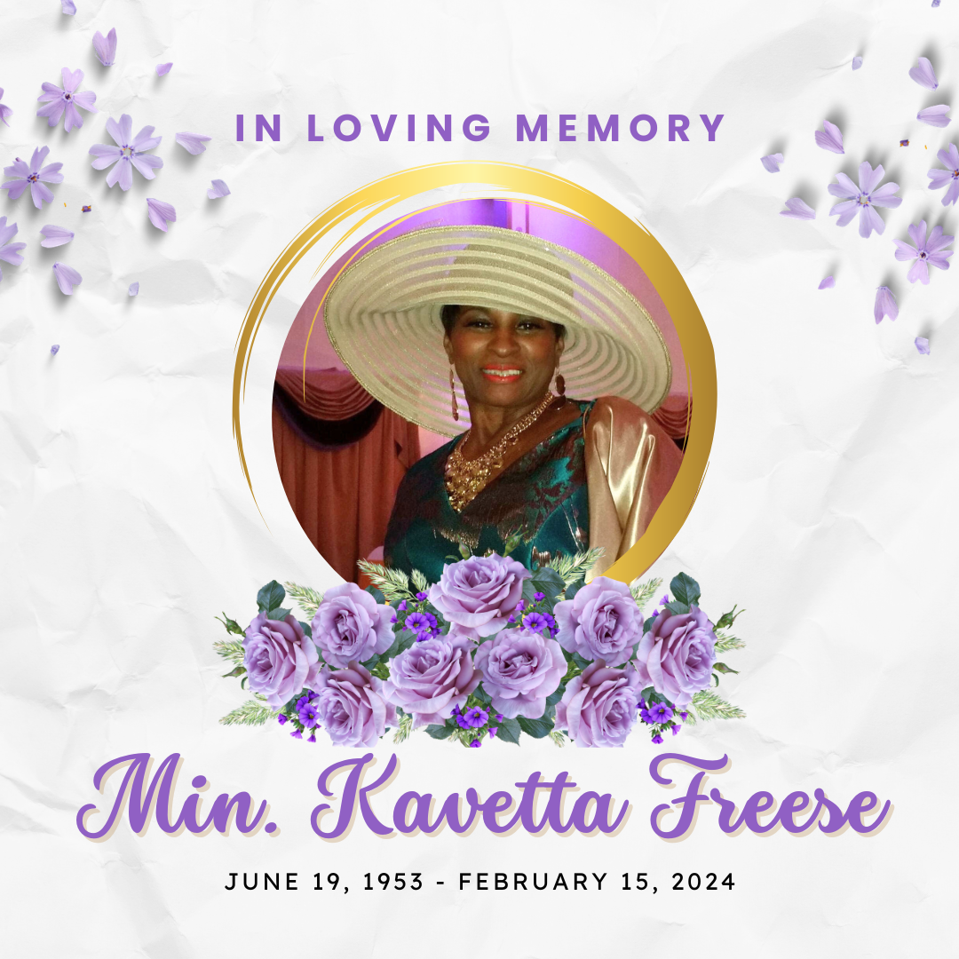 In Loving Memory — Min. Kavetta Freese